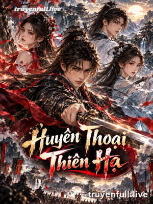 Huyền Thoại Thiên Hạ