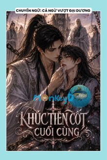 Khúc Tiên Cốt Cuối Cùng