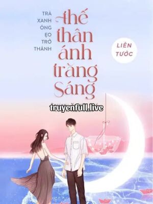 Trà Xanh Õng Ẹo Trở Thành Thế Thân Của Ánh Trăng Sáng